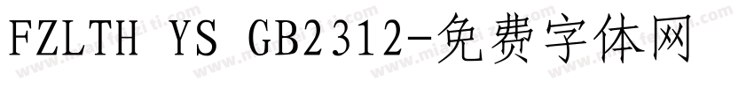 FZLTH YS GB2312字体转换
